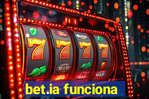 bet.ia funciona